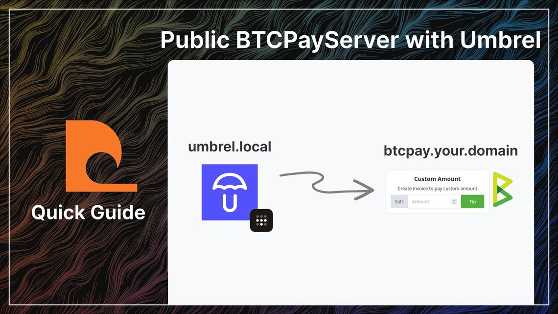 Guide - Public BTCPayServer with Umbrel & Tailscale